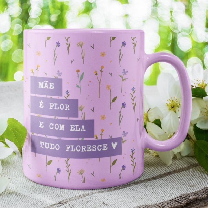 Caneca Mãe é Flor